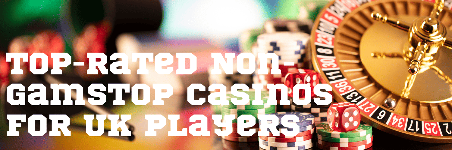 Discovering Non Gamstop UK Casino Sites Discovering Non Gamstop UK Casino Sites