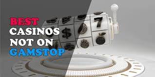 Best Gambling Sites Not on GamStop Your Ultimate Guide