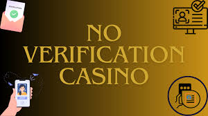 The Rise of No ID Verification Casinos A New Era in Online Gambling