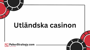 Utländska Casino En Djupdykning i Internationella Spelupplevelser 544558721